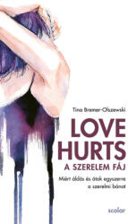 Love Hurts - A szerelem fáj (2023)