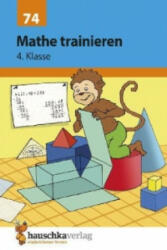 Übungsheft 4. Klasse - Mathe trainieren - Adolf Hauschka, Gisela Specht, Martina Knapp (ISBN: 9783881000741)