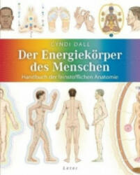 Der Energiekörper des Menschen - Cyndi Dale, Juliane Molitor (ISBN: 9783778782323)