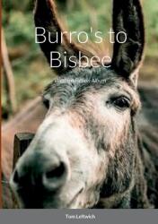 Burro's to Bisbee: Western Fiction Album (ISBN: 9781678168438)