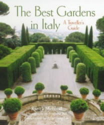 Best Gardens in Italy - Kirsty McLeod (2013)
