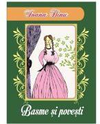 Basme si povesti - Ioana Dinu (ISBN: 9786065143388)
