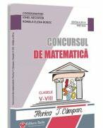 Concursul de matematica Florica T. Campan clasele 5-8. Editia 20 - Ionel Nechifor (ISBN: 9786065145177)