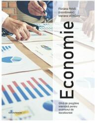 Economie - Ghid de pregatire intensiva pentru examenul de bacalaureat - Floriana Pana (ISBN: 9786065359314)