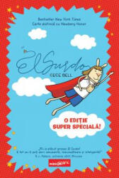 El Surdo. O editie super speciala! - Cece Bell (ISBN: 9786060866954)