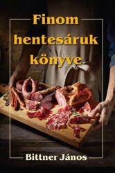 Finom hentesáruk könyve (ISBN: 9786156385758)