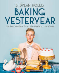 Baking Yesteryear (ISBN: 9780744080049)