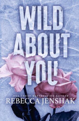 Wild About You - Rebecca Jenshak (ISBN: 9781951815332)