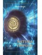 Natura Timpului - Ulrich Meyer (ISBN: 9786060572428)