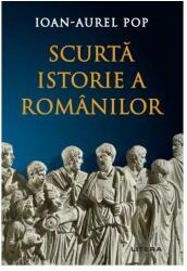 Scurtă istorie a românilor (ISBN: 9786063398162)