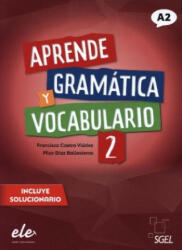 Aprende gramática y vocabulario 2 - Nueva edición - Francisca Castro Viúdez, Pilar Díaz Ballesteros (2023)
