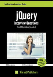 jQuery Interview Questions You'll Most Likely Be Asked - Virbrant Publishers (ISBN: 9781463658304)