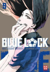 Blue Lock - Band 09 - Markus Lange (ISBN: 9782889514656)