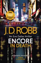 Encore in Death (ISBN: 9780349433868)