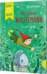 Kleine Lesehelden: Der kleine Wassermann - Judith Ruyters, Thorsten Saleina, Winnie Gebhardt (ISBN: 9783522186162)