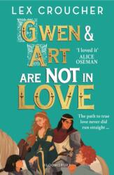 Gwen and Art Are Not in Love (ISBN: 9781526651792)
