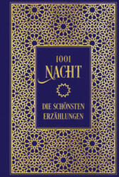 1001 Nacht: Die schönsten Erzählungen (ISBN: 9783868207224)