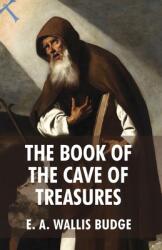 The Book of The Cave Of Treasures (ISBN: 9781639234868)