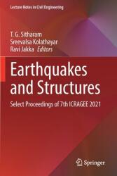 Earthquakes and Structures: Select Proceedings of 7th Icragee 2021 (ISBN: 9789811656750)