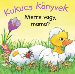 Kukucs könyvek - Merre vagy, mama? (2023)