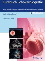 Kursbuch Echokardiografie - Frank Arnold Flachskampf (ISBN: 9783132444355)