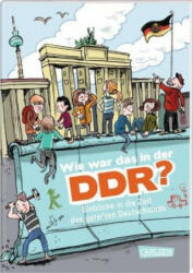 Wie war das in der DDR? - Susan Schädlich, Alexander Von Knorre (ISBN: 9783551251695)