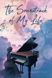 The Soundtrack of My Life (ISBN: 9781685266011)