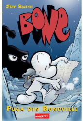 BONE. Fuga din Boneville - Jeff Smith (ISBN: 9786060868248)