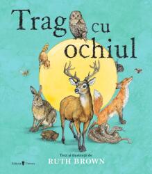 Trag cu ochiul - Ruth Brown (ISBN: 9789733413912)