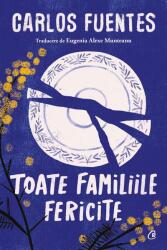 Toate familiile fericite (ISBN: 9786064413840)