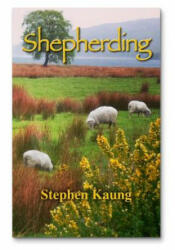 Shepherding - Stephen Kaung (ISBN: 9781937713379)