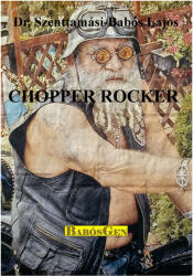 Chopper Rocker (ISBN: 9786158169899)