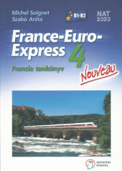 France-Euro-Express Nouveau 4 tankönyv (ISBN: 9789633284490)