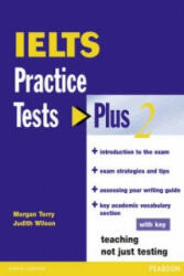 IELTS Practice Tests Plus 2 with Key - Judith Wilson (2011)