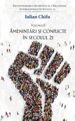 Amenințări și conflicte în secolul 21 (ISBN: 9786060068181)