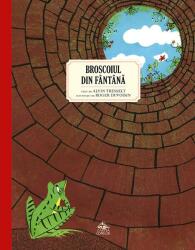 Broscoiul din fântână (ISBN: 9786068996790)