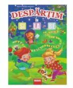 Despartim in si-la-be - Alexandru Andrei (ISBN: 9786060430018)