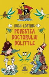 Povestea doctorului Dolittle - Hugh Lofting (ISBN: 9789735078270)