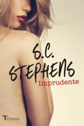 Imprudente / Reckless - S. C. Stephens, Isabel Murillo (ISBN: 9788492916764)