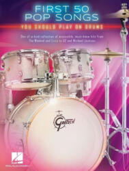 First 50 Pop Songs You Should Play on Drums (ISBN: 9781705169148)