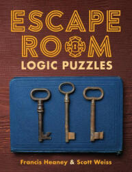 Escape Room Logic Puzzles - Scott Weiss (ISBN: 9781454941231)