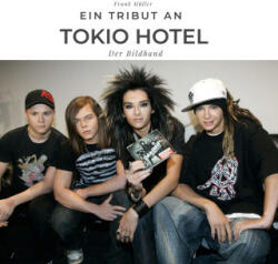 Ein Tribut an Tokio Hotel (ISBN: 9783750527096)