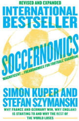 Soccernomics (2022 World Cup Edition) - Stefan Szymanski (ISBN: 9780008559625)