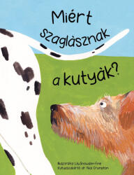Miért szaglásznak a kutyák (2023)