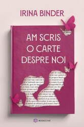 Am scris o carte despre noi (ISBN: 9786303050560)