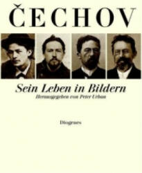 Anton Cechov. Sein Leben in Bildern - Anton Cechov (ISBN: 9783257017564)