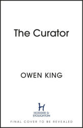 The Curator (ISBN: 9781399715096)