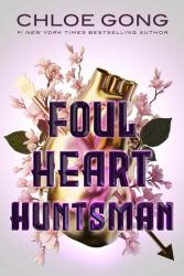 Foul Heart Huntsman (ISBN: 9781529380323)
