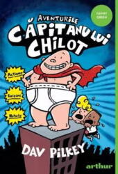 Aventurile Capitanului Chilot. Paperback - Dav Pilkey (ISBN: 9786060864066)
