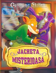 Jacheta misterioasa, volumul 22 - Geronimo Stilton (ISBN: 9786060068266)